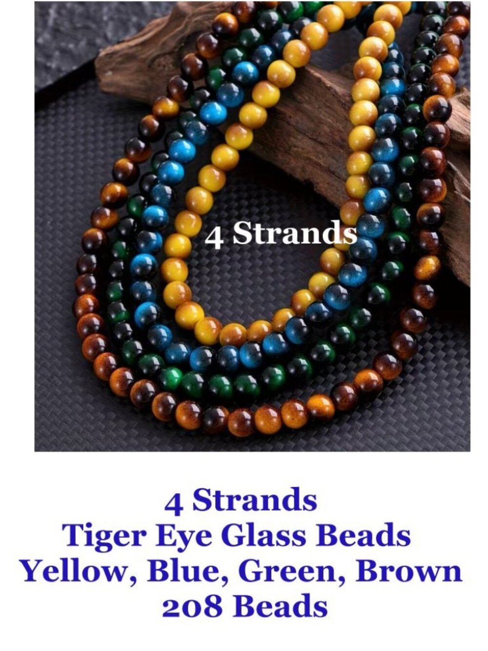 4 Strands of Tiger Eye Style Glass Beads  Yellow, Blue, Green, Brown 208 Beads